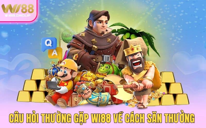 4-cau-hoi-thuong-gap-wi88-ve-cach-san-thuong