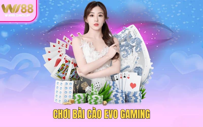 5-Choi-bai-cao-EVO-Gaming