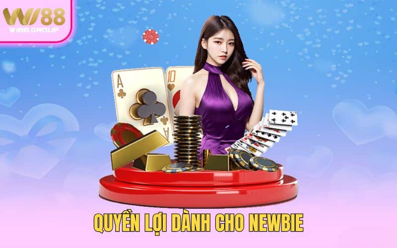 quyen-loi-danh-cho-newbie