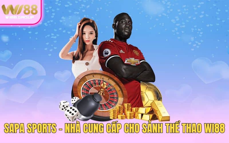 sapa-sports-nha-cung-cap-cho-sanh-the-thao-wi88